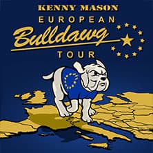 Kenny Mason - European Bulldawg Tour